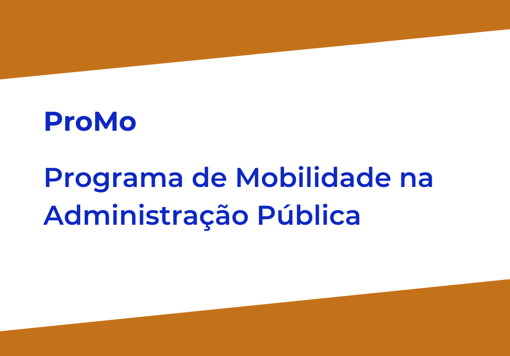 ProMo - Programa de Mobilidade na Administração Pública