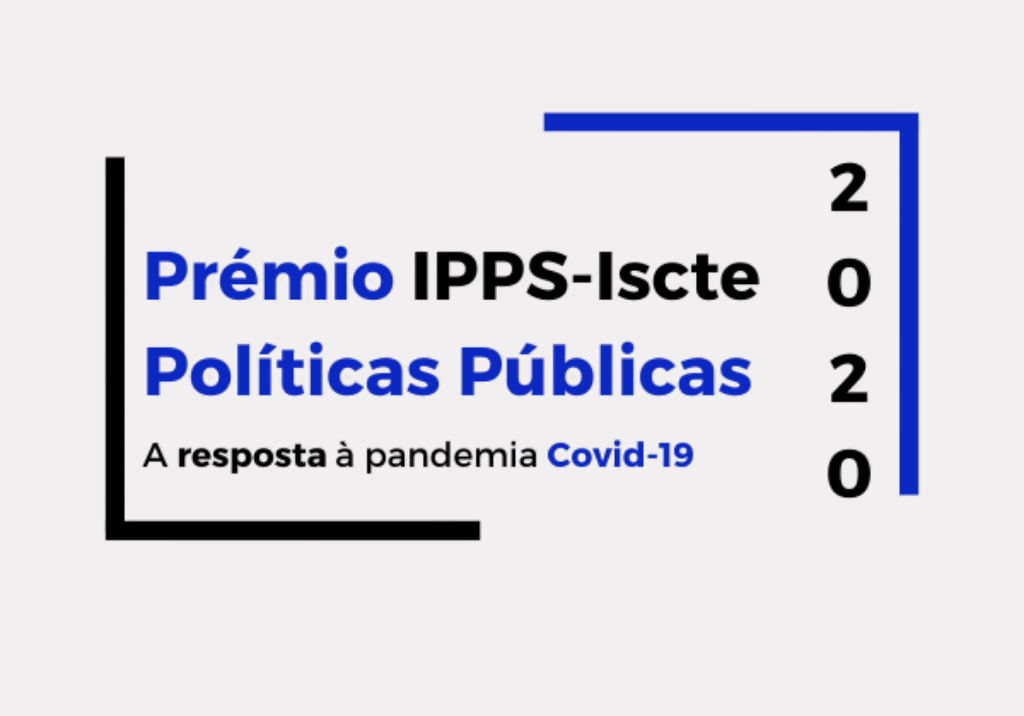 Cerimónia de Entrega do Prémio IPPS-Iscte Políticas Públicas 2020