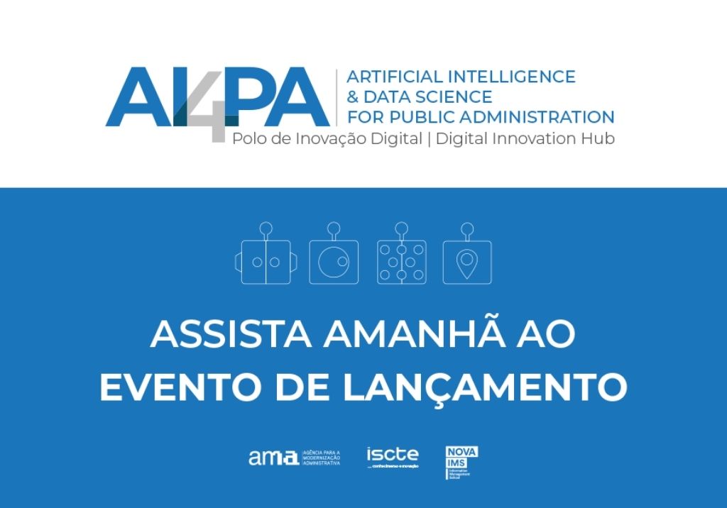 Evento de Lançamento AI4PA | Polo de Inovação Digital – Inteligência Artificial e Ciência de Dados no Setor Público